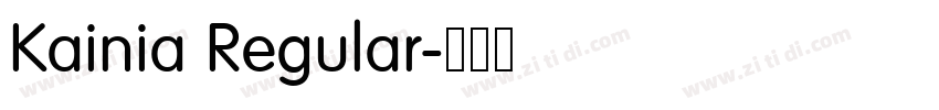 Kainia Regular字体转换 Kainia Regular字体转换